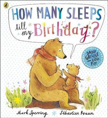 How Many Sleeps till my Birthday?