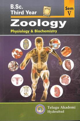 B.Sc. Third Year Zoology Physiology & Biochemistry Sem -V
 [English Medium] [Telugu Akademi]