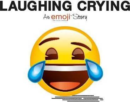 Emoji: Laughing Crying (An Official Emoji Story)