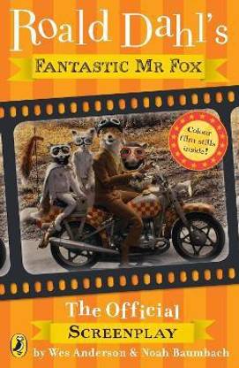 Fantastic Mr Fox: The Screenplay  - The Screenplay
