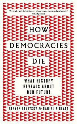 How Democracies Die