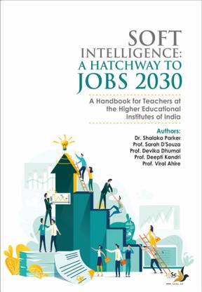Soft Intelligence: A Hatchway to Jobs 2030