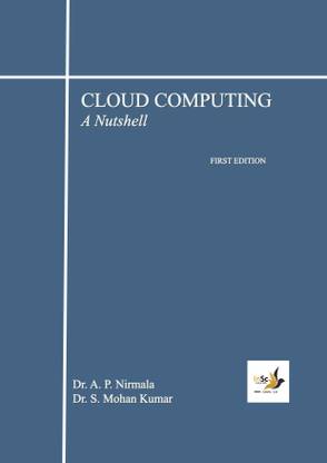 CLOUD COMPUTING - A NUTSHELL