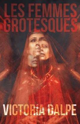 Les Femmes Grotesques