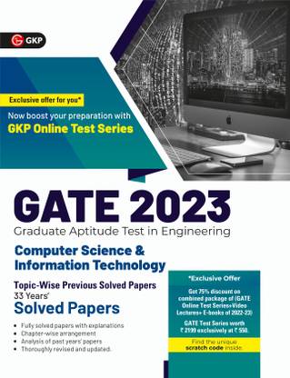 GATE 2023 : Computer Science and Information Technology - 33 Years' Topic wise Previous Solved Papers by GKP