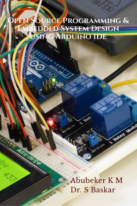 Open Source Programming &amp;amp; Embedded System Design Using Arduino IDE