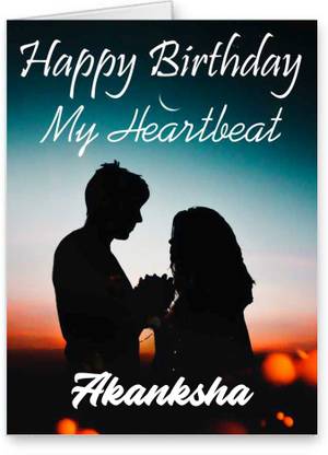 Midas Craft Happy Birthday Akanksha My Heart Beat Quotes 24 Greeting Card