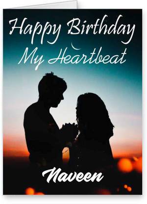 Midas Craft Happy Birthday Naveen My Heart Beat Quotes 24 Greeting Card