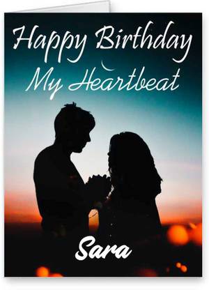 Midas Craft Happy Birthday Sara My Heart Beat Quotes 24 Greeting Card
