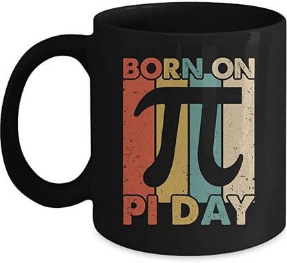 dillo Born On Pi Day 3.14 Funny Happy Birthday Math Teacher Printed Ceramic Tea/C13678 Ceramic Coffee Mug