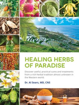 Healing Herbs Of Paradise