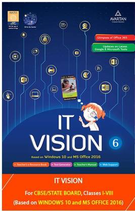 Class 6 IT Vision Based On Window 10 And Ms Office 2016