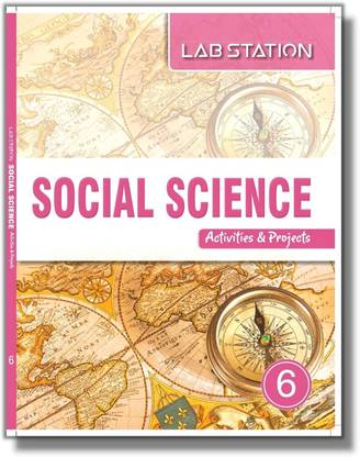 LAB STATION | Social Science Activities & Projects for Class 6
