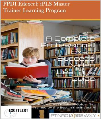 PTNR01A998WXY {PPDI Edexcel: iPLS Master Trainer} Video Course