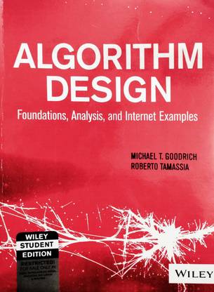 Algorithm Design (Foundation, Analysis & Internet Examples)