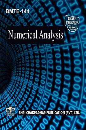 IGNOU BMTE 144 Help Book Numerical Analysis IGNOU Study Notes For Exam Preparations With Solved Previous Year Paper (Latest Syllabus) IGNOU BSCG Mathematics (CBCS) Bmte-144