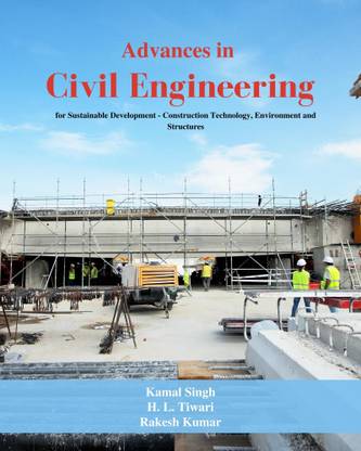 Advances in Civil Engineering for Sustainable Development - Construction Technology, Environment and Structures