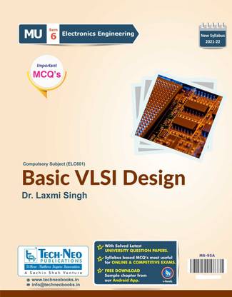 Basic VLSI Design (Includes Typical MCQ's) For MU Sem 6 Electronics Engineering Course Code : ELC601