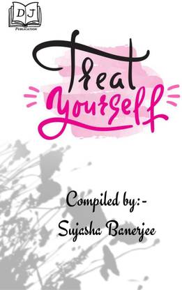 TREAT YOURSELF