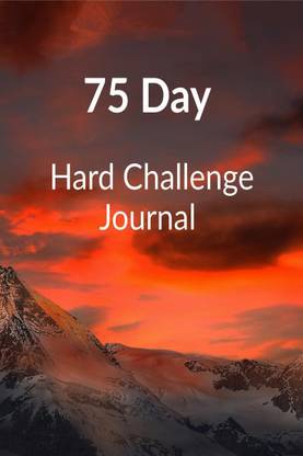 75 Day Hard Challenge Journal