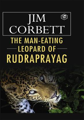 The Man Eating Leopard of Rudraprayag