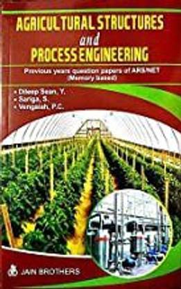 Agricultural Structures and Process Engineering: Previous Years Question Papers of ARS NET Memory Based (PB)