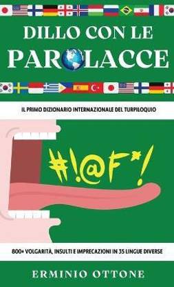 Dillo Con Le Parolacce