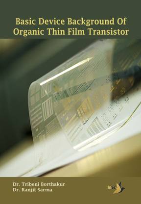 Basic Device Background Of Organic Thin Film Transistor