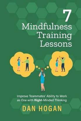 7 Mindfulness Training Lessons