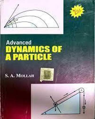 Advanced Dynamics Of A Particle