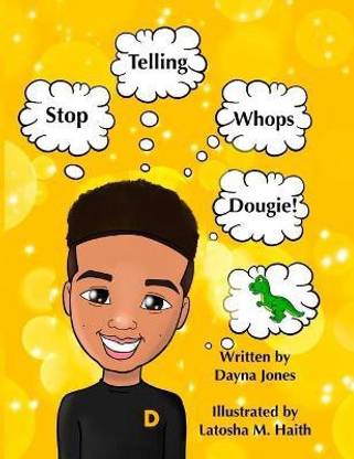 Stop Telling Whops Dougie!