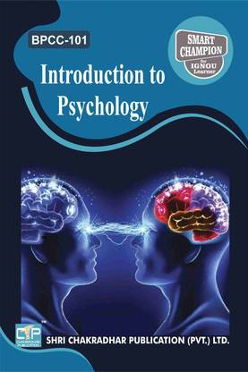IGNOU BPCC 101 Help Book Introduction To Psychology IGNOU Study Notes For Exam Preparations With Solved Previous Year Paper (Latest Syllabus) IGNOU BAPCH IGNOU BA Honours Psychology BPCC-101