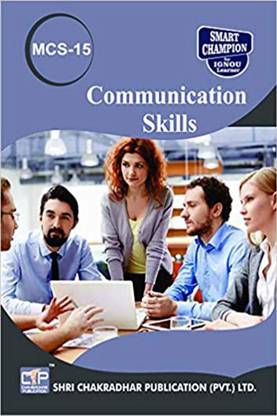 IGNOU MCS 15 Help Book Communication Skills IGNOU Study Notes For Exam Preparations With Latest Previous Years Solved Question Papers (Latest Syllabus) IGNOU BCA 2nd Semester IGNOU Bachelor Of Computer Applications Mcs-15