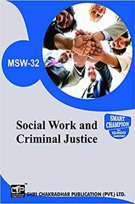 IGNOU MSW 32 हेल्प बुक सोशल वर्क एंड क्रिमिनल जस्टिस IGNOU स्टडी नोट्स फॉर एग्ज़ाम प्रीपेरेशंस विथ लेटेस्ट प्रीवियस इयर्स सॅाल्व्ड क्वेश्चन पेपर्स (लेटेस्ट सिलेबस) IGNOU MSW 1st ईयर IGNOU MA सोशल वर्क MSW-32