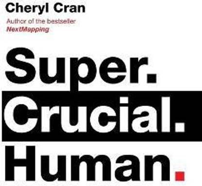Super. Crucial. Human
