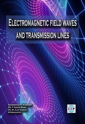 Electromagnetic Field Waves and Transmission Lines