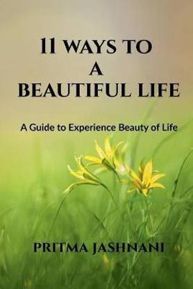 11 Ways to a Beautiful Life