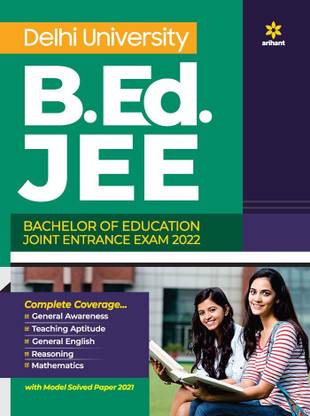 Delhi University B.Ed. JEE Joint Entrance Exam 2022