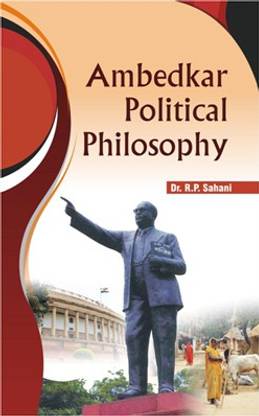 Ambedkar Political Philosophy