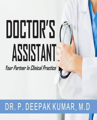 Doctor's Assistant: Your Partner In Clinical Practice