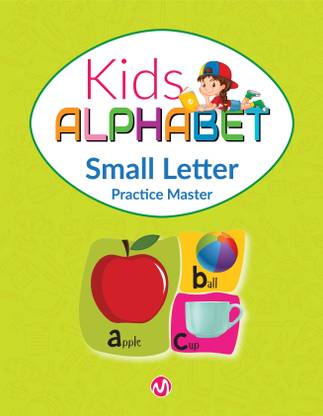 Kids Alphabet Small Letter Practice Master (Age Group 2-6 Year)
Reading And Writing Book
