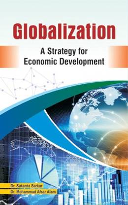 Globalization: A Strategy for Economic Development