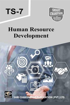 IGNOU TS 7 Help Book Human Resource Development IGNOU Study Notes For Exam Preparations With Latest Previous Years Solved Question Papers (Latest Syllabus) IGNOU BTS 3rd Year IGNOU BA Tourism Studies Ts-7