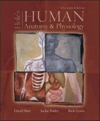 HOLE'S HUMAN ANATOMY AND PHYSIOLOGY, INDIAN EDITION