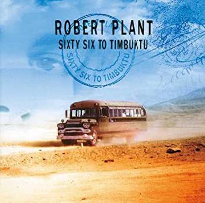 Sixty Six to Timbuktu Th Import, Enhanced Robert Plant Format: Audio CD MP3 Standard Edition