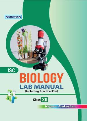Nootan ISC Board Biology Lab Manual for Board Exam Class 12th (Year 2025-26)
