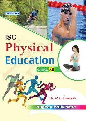 Nootan ISC Physical Education for Class 12th - Nageen Prakashan