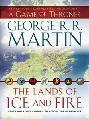 The Lands of Ice and Fire