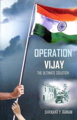 Operation Vijay: The Ulimate Solution