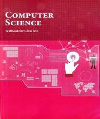 Computer Science Textbook For Class 12th